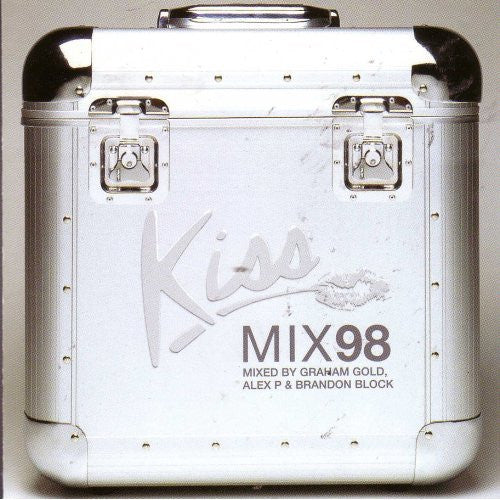 Alex P & Brandon Block / Graham Gold - Kiss Mix 98 (2xCD, Mixed)