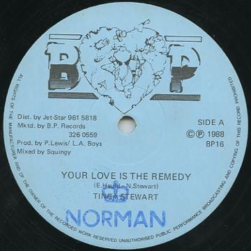 Tinga Stewart - Your Love Is My Remedy (12")