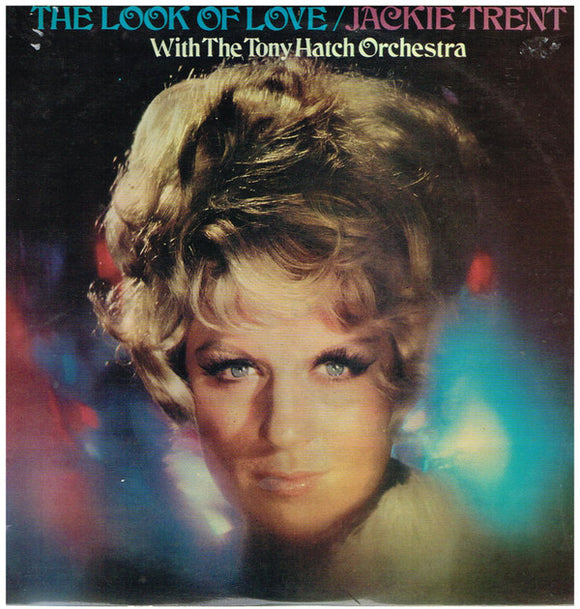 Jackie Trent With The Tony Hatch Orchestra* - The Look Of Love (LP)