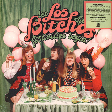 Los Bitchos - Let The Festivities Begin! (LP, Album, Ltd, Gre)