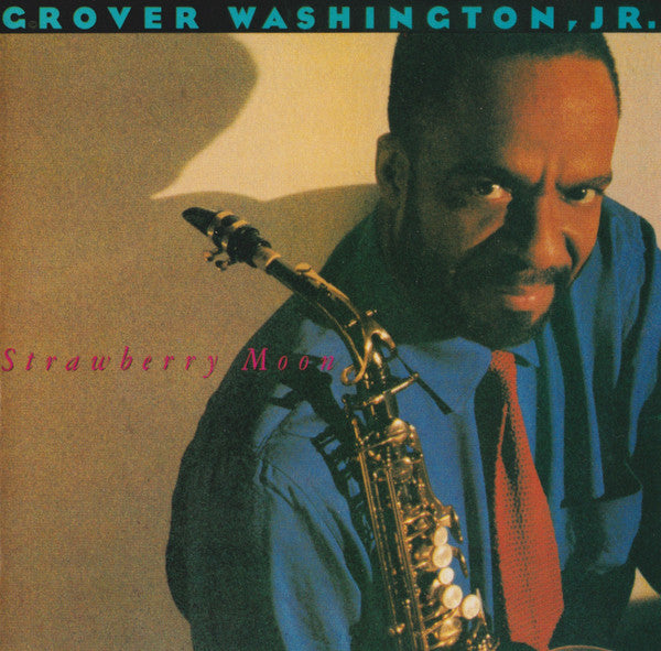 Grover Washington, Jr. - Strawberry Moon (CD, Album, RE)
