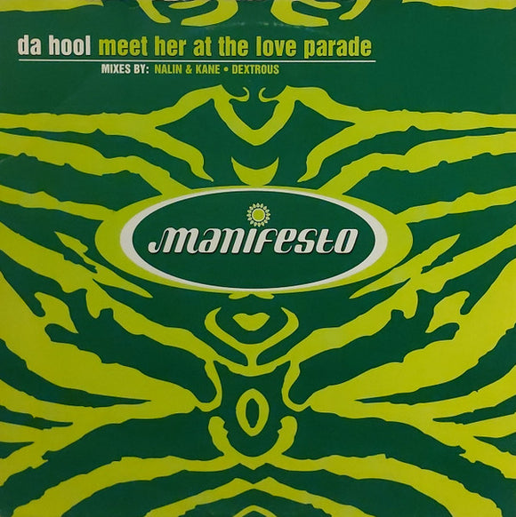 Da Hool - Meet Her At The Love Parade (12