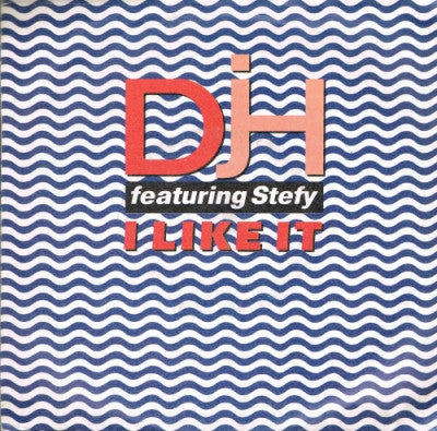 DJ H. Feat. Stefy - I Like It (7