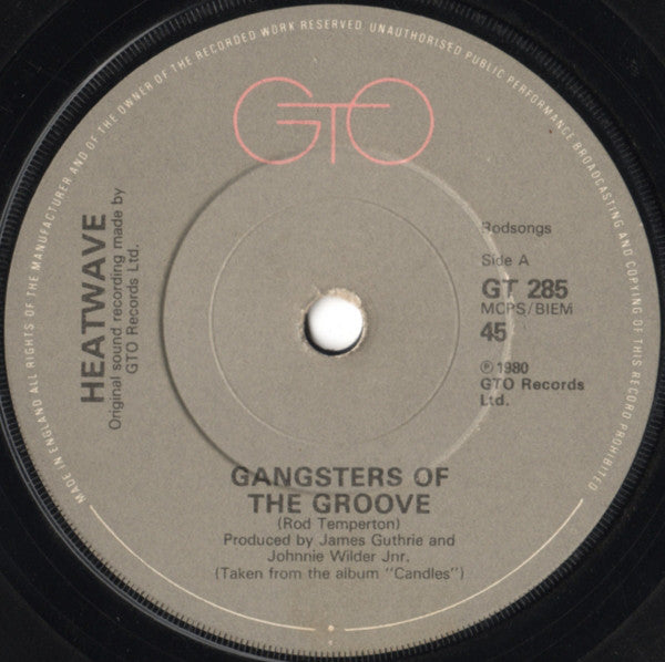 Heatwave - Gangsters Of The Groove (7", Single)