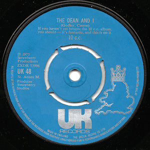 10 c.c.* - The Dean And I (7", Single)