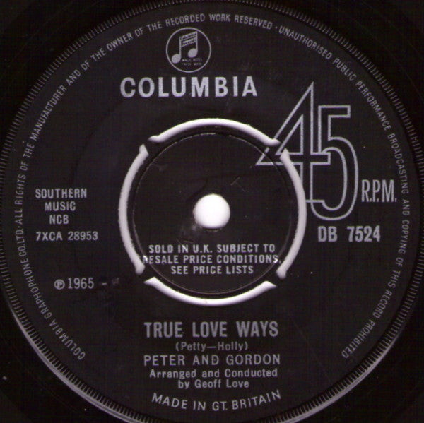 Peter And Gordon* - True Love Ways (7", Single)
