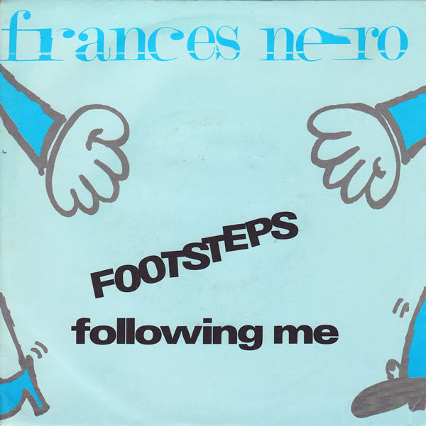 Frances Nero - Footsteps Following Me (7", Single)