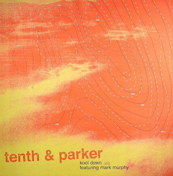 Tenth & Parker Featuring Mark Murphy - Kool Down (12")