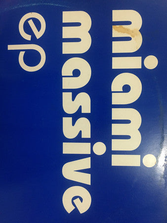 Unknown Artist - Miami Massive EP (2x12")