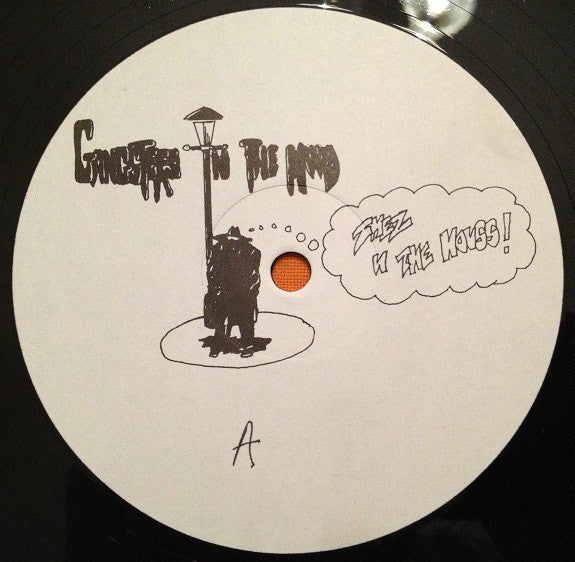 Gangsters In The Mood - Shez-In-The-House (12")