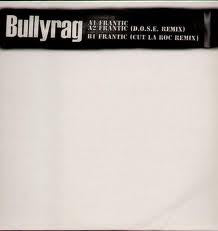 Bullyrag - Frantic (12