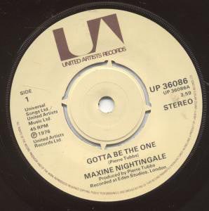 Maxine Nightingale - Gotta Be The One (7", Single)