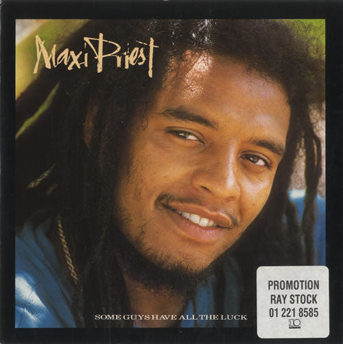 Maxi Priest - Some Guys Have All The Luck (7