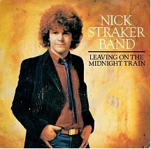 Nick Straker Band - Leaving On The Midnight Train (7", Single)