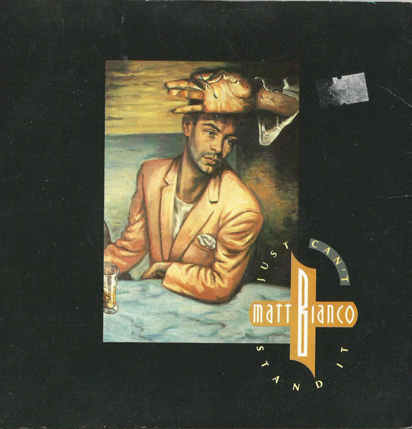 Matt Bianco - Just Can't Stand It (7")