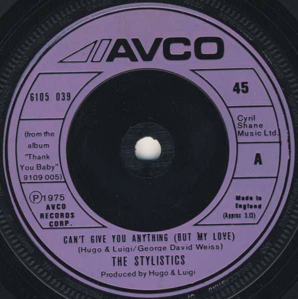 The Stylistics - Can't Give You Anything (But My Love) (7", Single, Eng)