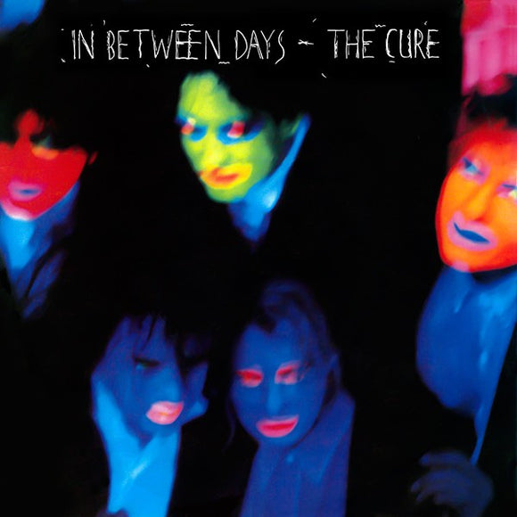 The Cure - In Between Days (7