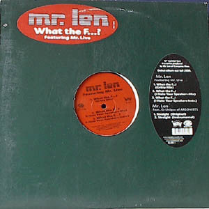 Mr. Len - What The F...? / Straight (12", Maxi)