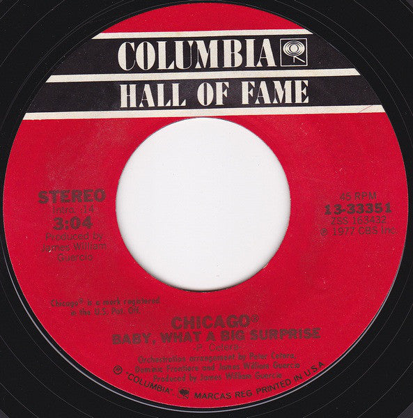 Chicago (2) - Baby, What A Big Surprise (7", RE)