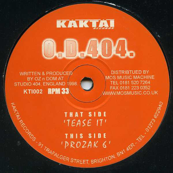 O.D.404.* - Tease It / Prozak 6 (12")