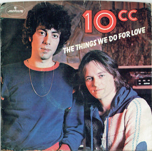 10cc - The Things We Do For Love (7", Single)