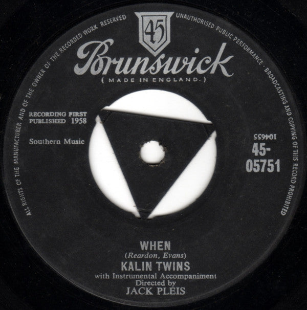 Kalin Twins - When / Three O'Clock Thrill (7", Single, Tri)