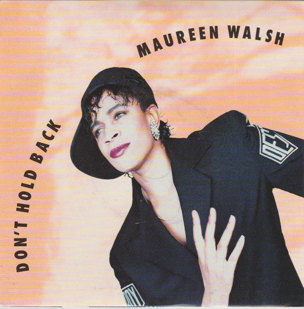 Maureen Walsh - Don't Hold Back (7", Single)