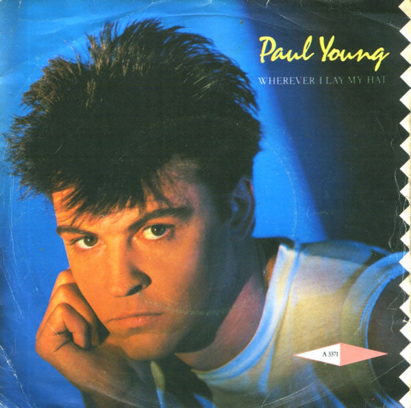 Paul Young - Wherever I Lay My Hat (7", Single, Ora)