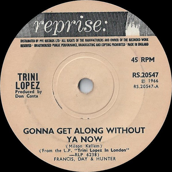 Trini Lopez - Gonna Get Along Without Ya Now (7", Single)