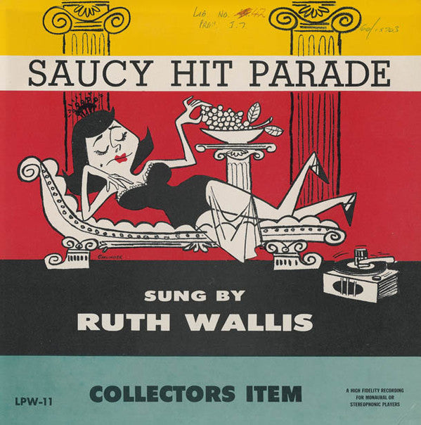 Ruth Wallis - Saucy Hit Parade (LP)
