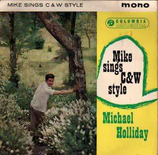 Michael Holliday - Mike Sings C&W Style (7