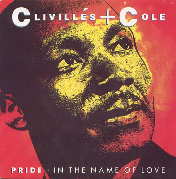 Clivillés & Cole - Pride (In The Name Of Love) (7