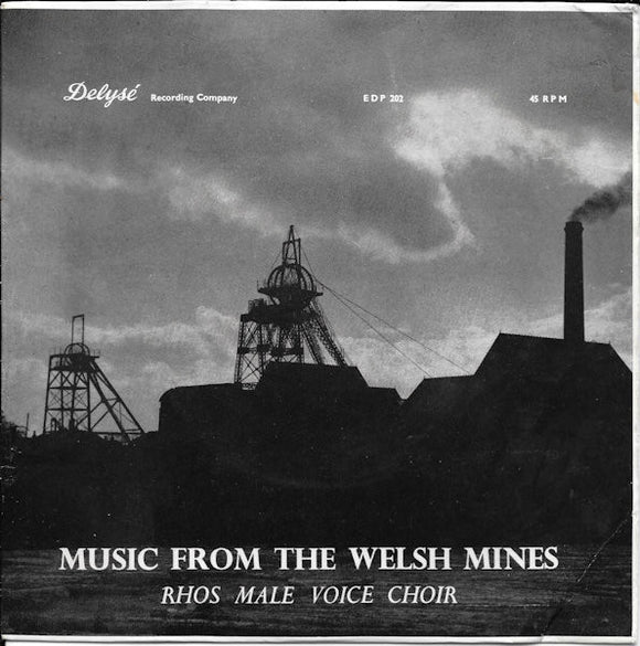 The Rhos Male Voice Choir - Music From The Welsh Mines (7