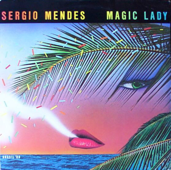 Sergio Mendes Brasil '88* - Magic Lady (LP, Album, AR)