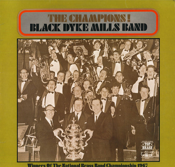 Black Dyke Mills Band* - The Champions! (LP, Album)