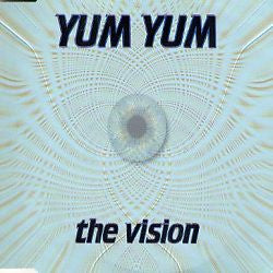 Yum Yum - The Vision (CD, Single)