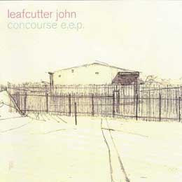 Leafcutter John - Concourse E.E.P. (CD, Album)