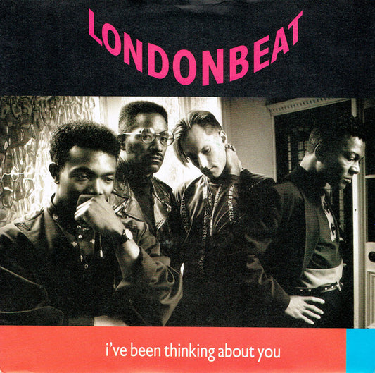 Londonbeat - I've Been Thinking About You (7", Single)