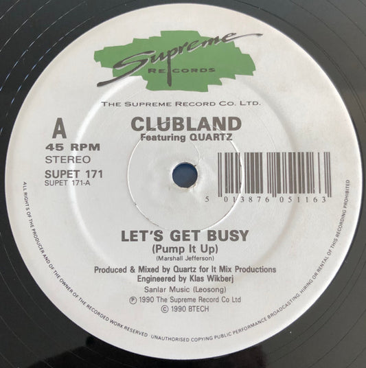 Clubland Featuring Quartz (2) - Let's Get Busy (Pump It Up) (12")