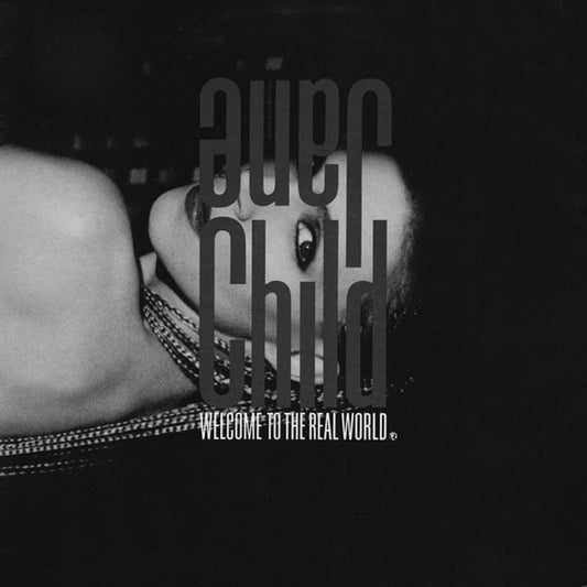 Jane Child - Welcome To The Real World (12", Spe)