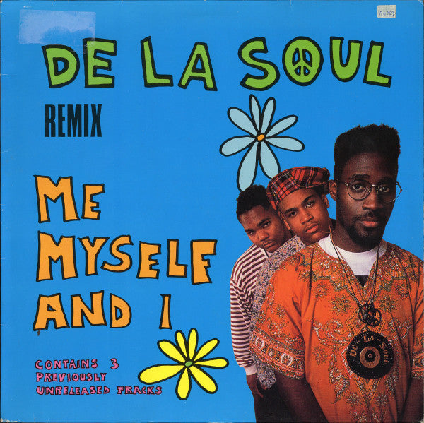 De La Soul - Me Myself And I (Remix) (12")
