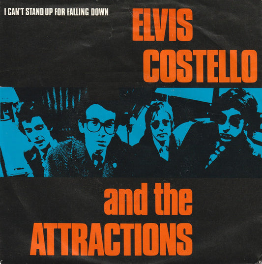 Elvis Costello And The Attractions* - I Can't Stand Up For Falling Down (7", Single)