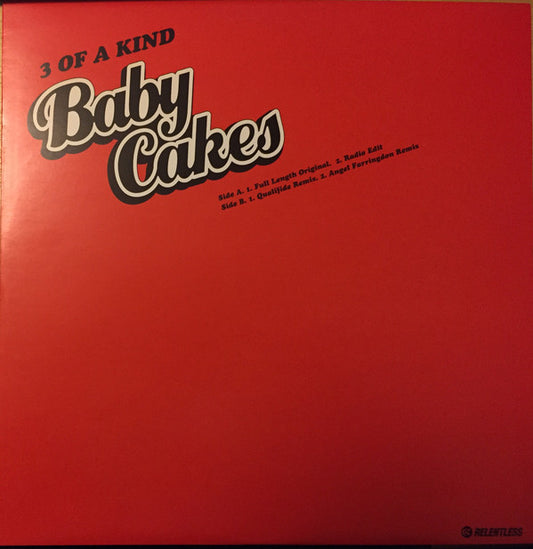 3 Of A Kind (6) - Baby Cakes (12")