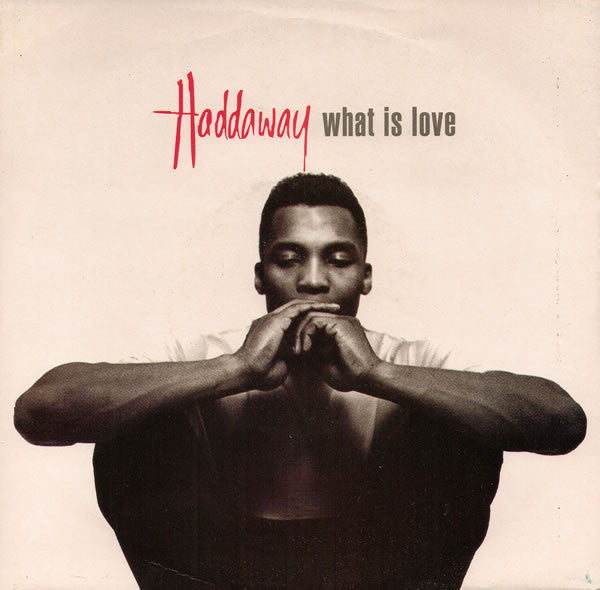 Haddaway - What Is Love (7", Single)