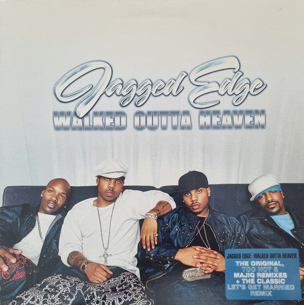 Jagged Edge (2) - Walked Outta Heaven (12")