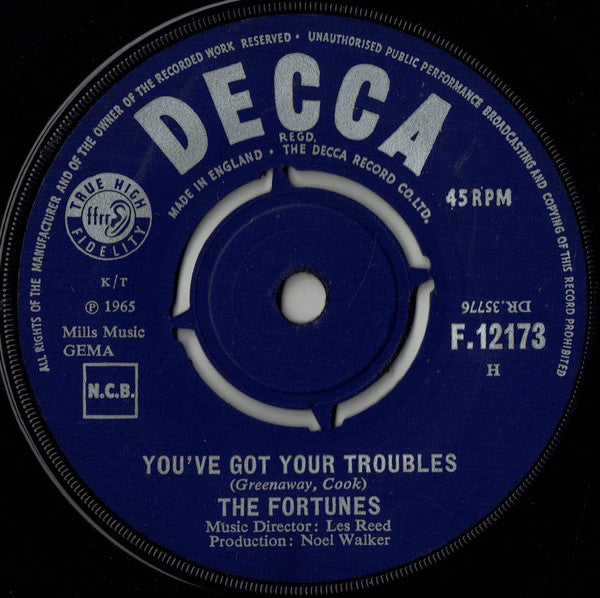 The Fortunes - You've Got Your Troubles (7", Single)