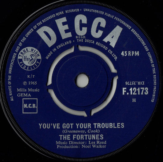 The Fortunes - You've Got Your Troubles (7", Single)