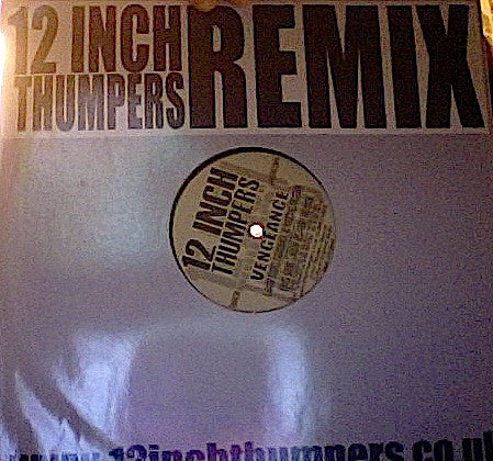 12 Inch Thumpers - Vengeance (12")