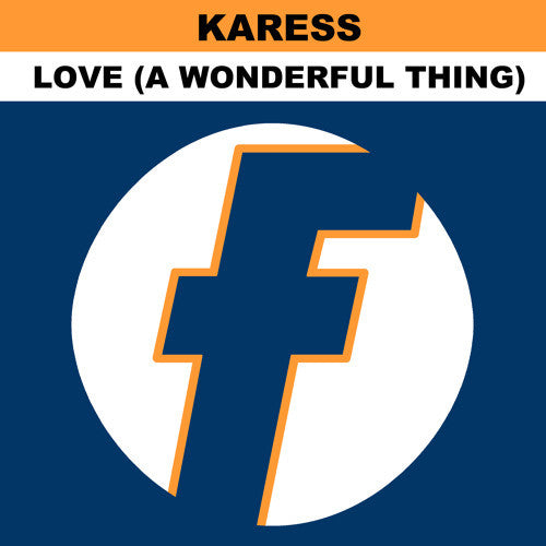Karess - Love (A Wonderful Thing) (12")