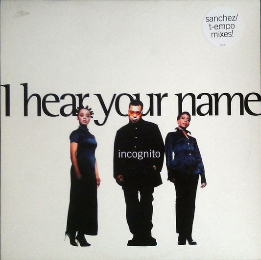 Incognito - I Hear Your Name (12")